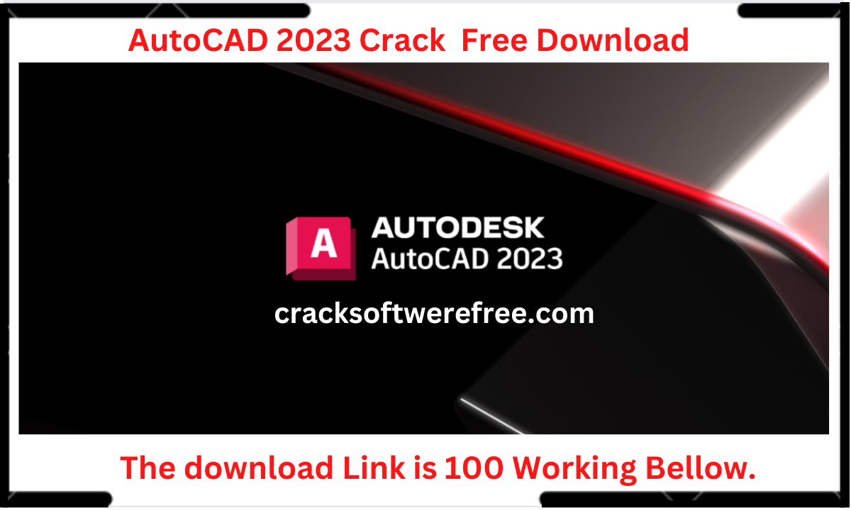 AutoCAD 2023 Crack Free Download