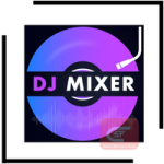 DJ Music Mixer Pro Crack Activation Key Download 2023