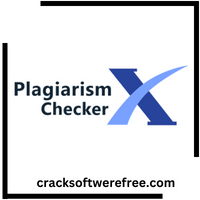 Plagiarism Checker X Crack With License Key Free