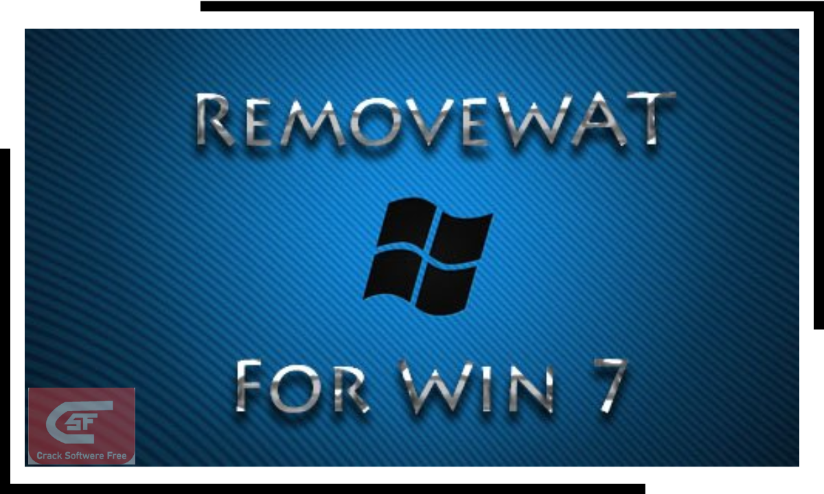 RemoveWAT Windows 7